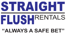Straight Flush Rentals | Always a safe bet